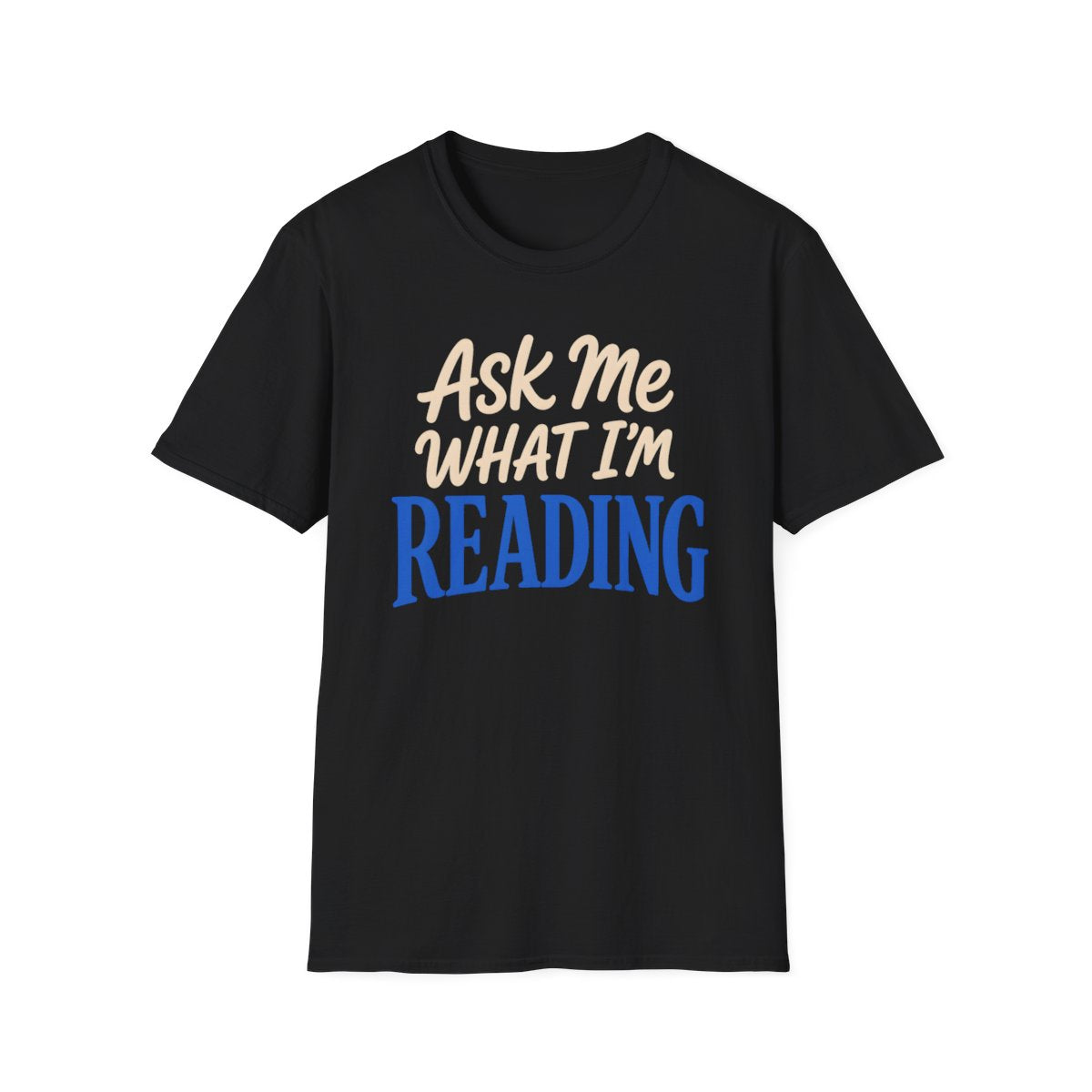 Ask What Reading T-Shirt