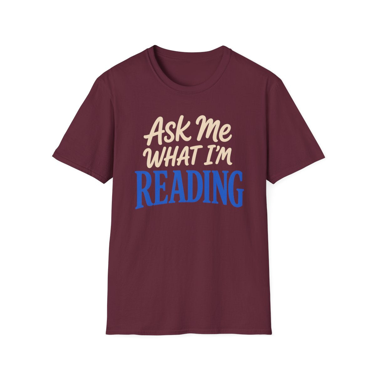 Ask What Reading T-Shirt