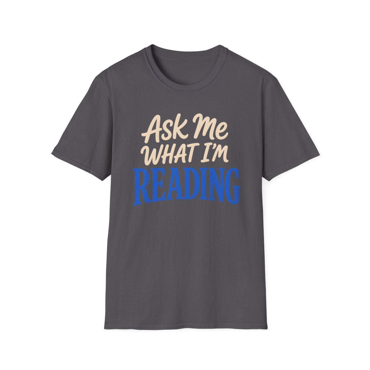 Ask What Reading T-Shirt
