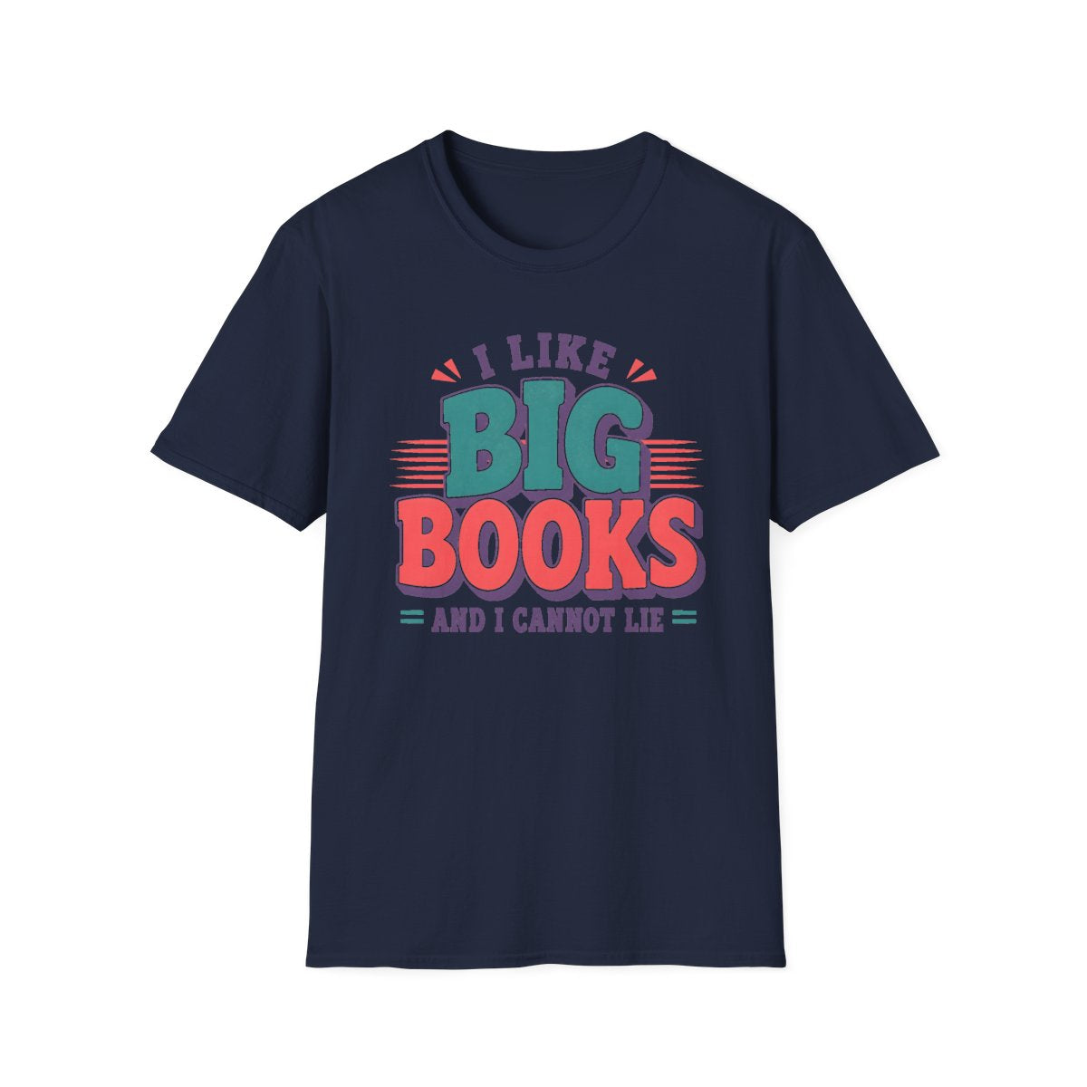 Big Books Cannot Lie T-Shirt