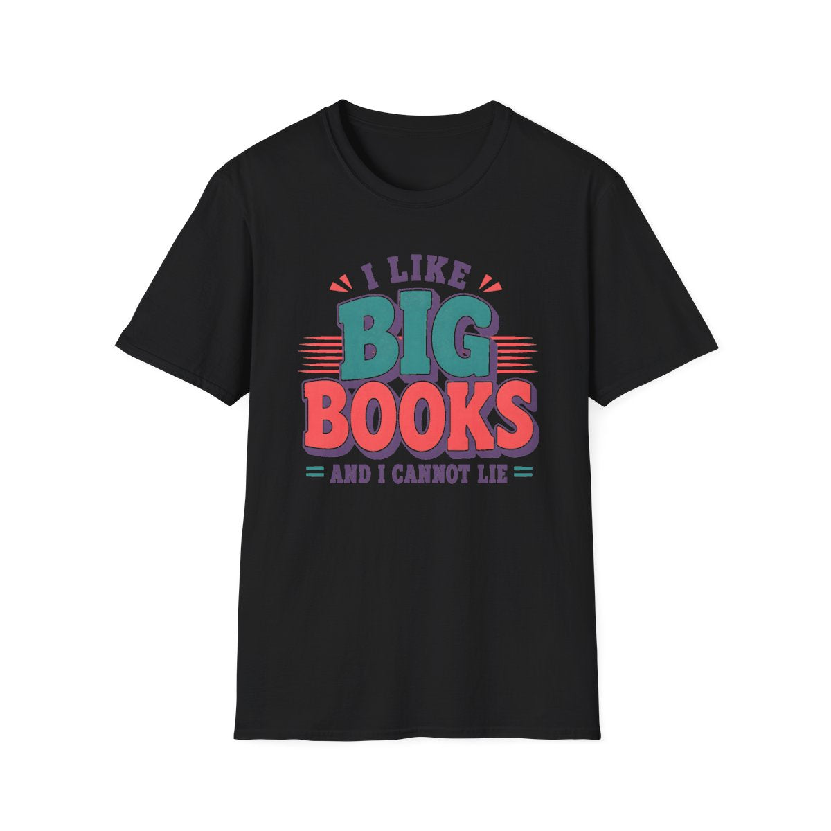 Big Books Cannot Lie T-Shirt