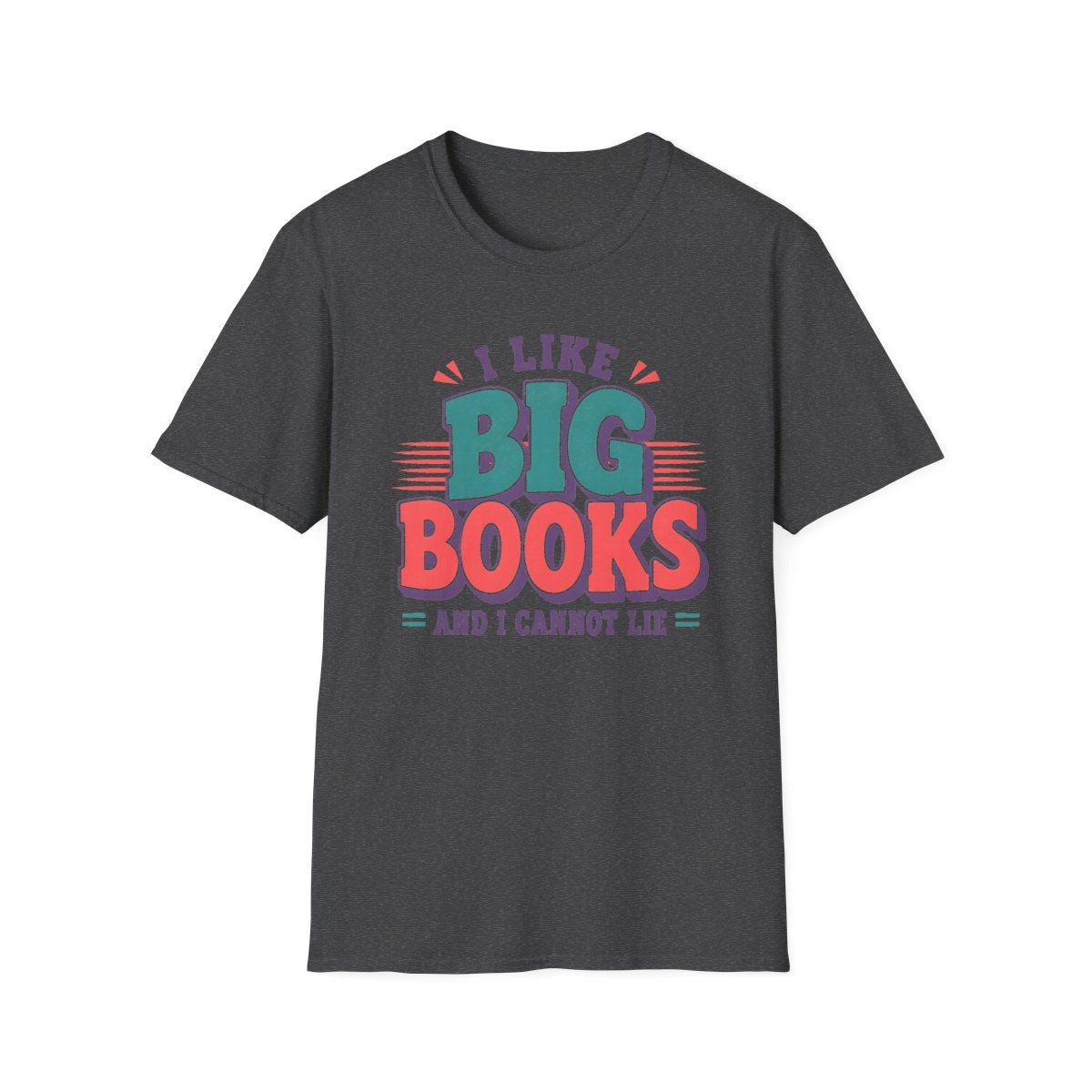 Big Books Cannot Lie T-Shirt