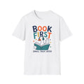 Book First Talk Later T-Shirt
