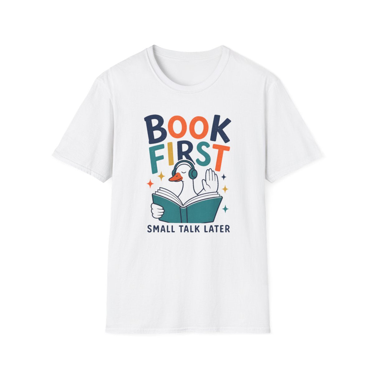Book First Talk Later T-Shirt