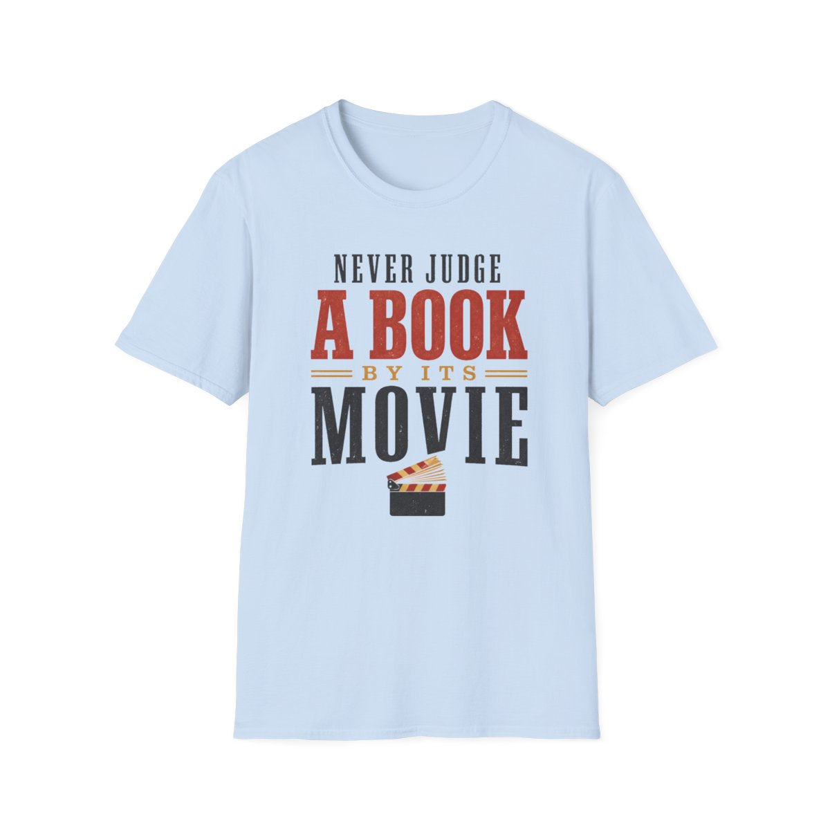 Book Not Movie T-Shirt