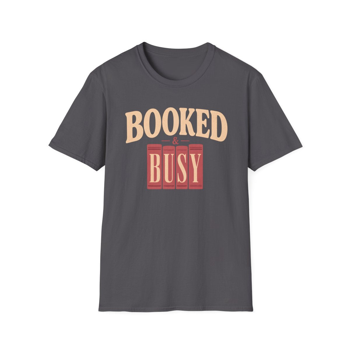 Booked And Busy T-Shirt