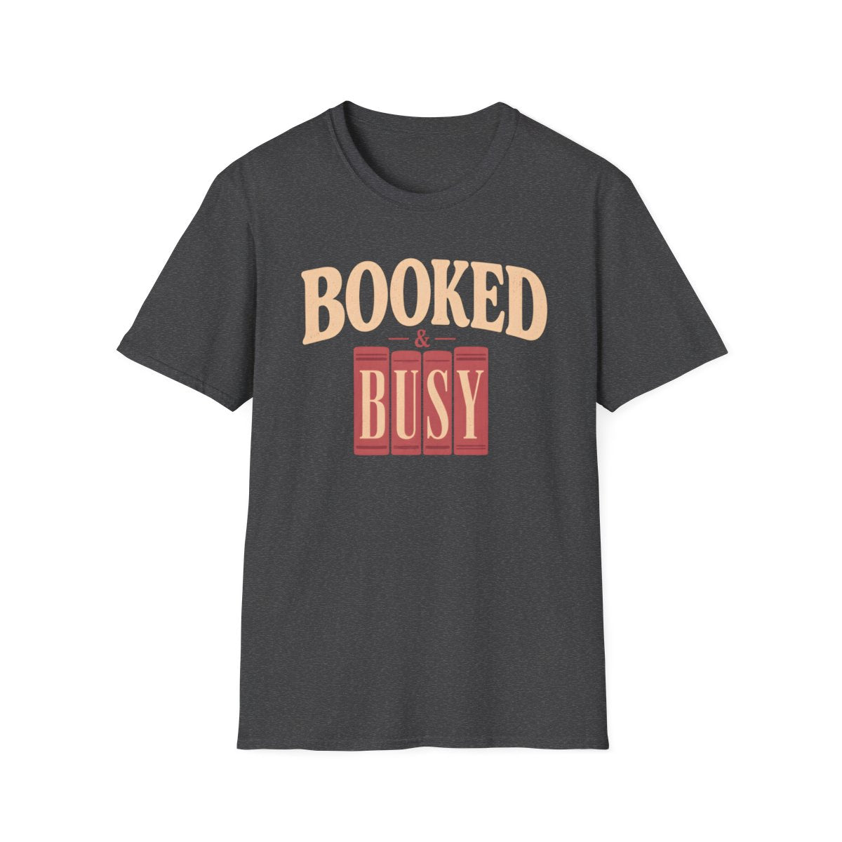 Booked And Busy T-Shirt
