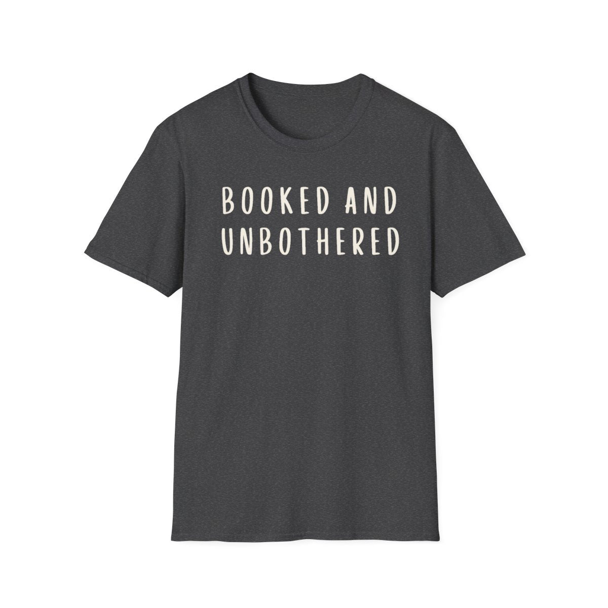 Booked Unbothered T-Shirt