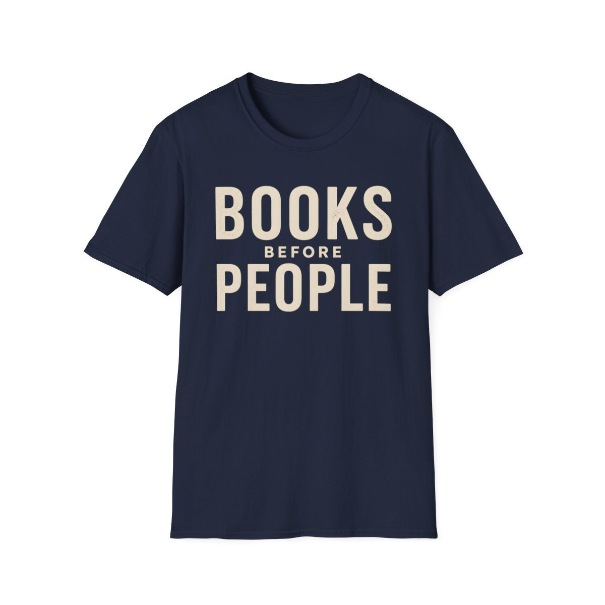 Books Before People T-Shirt