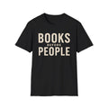 Books Before People T-Shirt