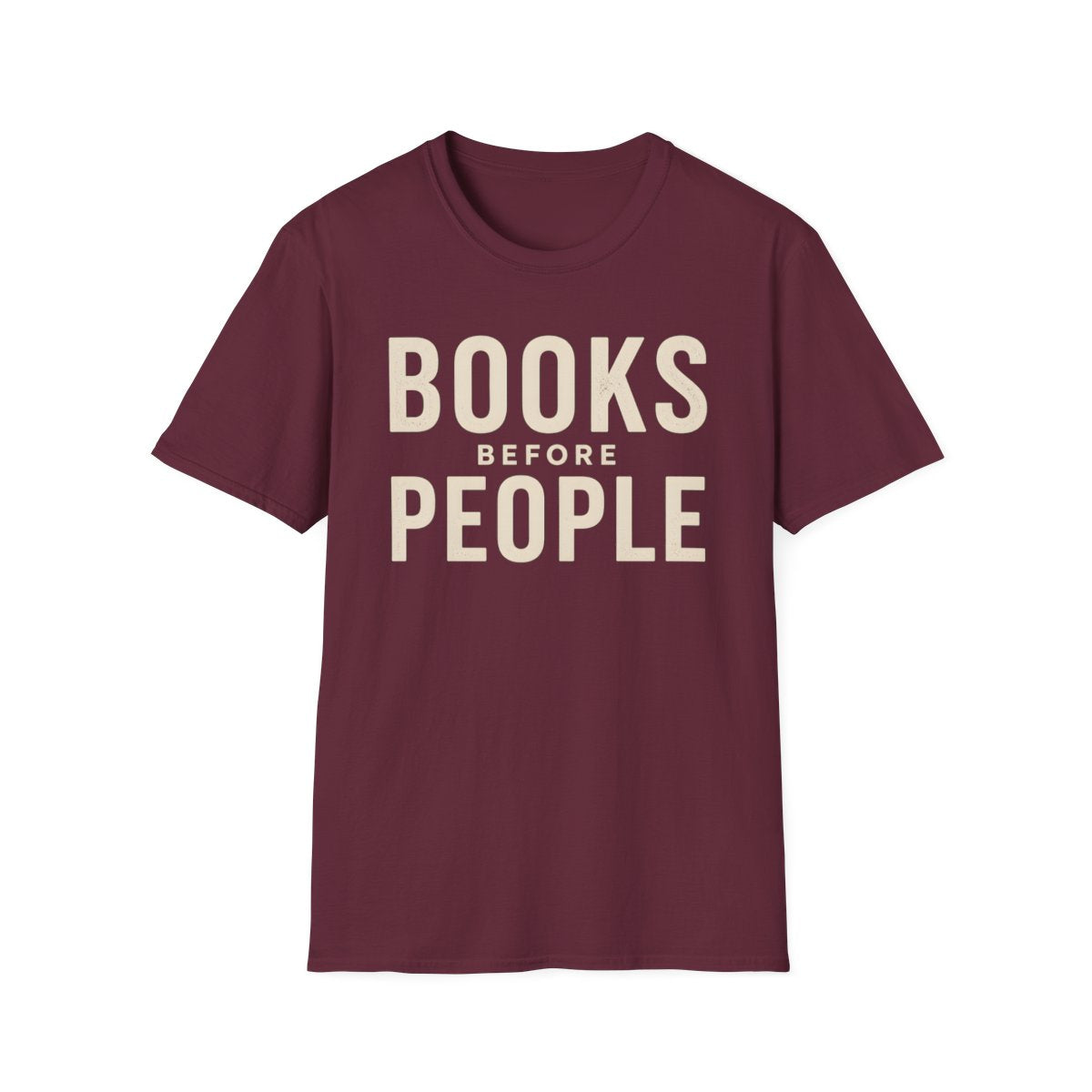 Books Before People T-Shirt