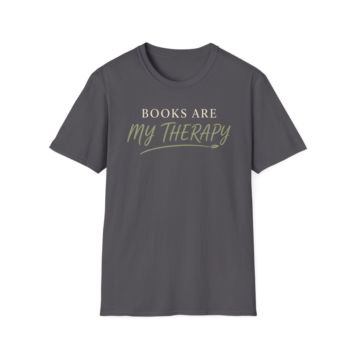 Books My Therapy T-Shirt