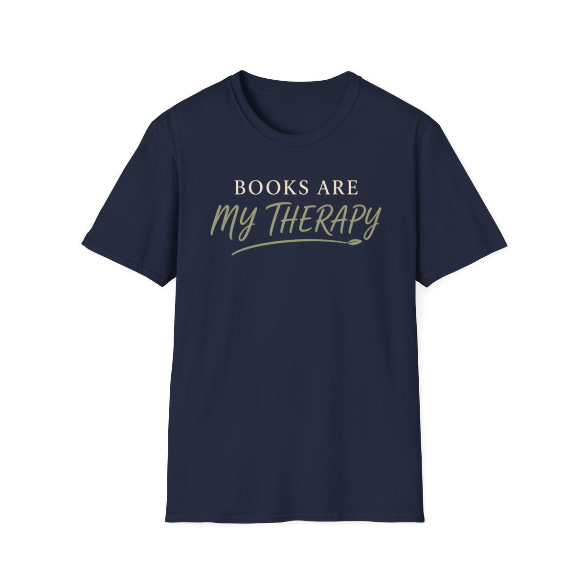 Books My Therapy T-Shirt
