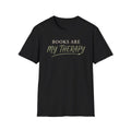 Books My Therapy T-Shirt