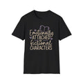 Emotionally Attached Characters T-Shirt