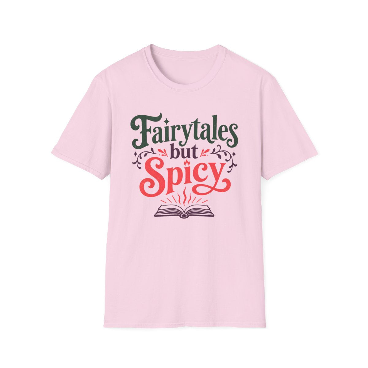 Fairytales But Spicy T-Shirt