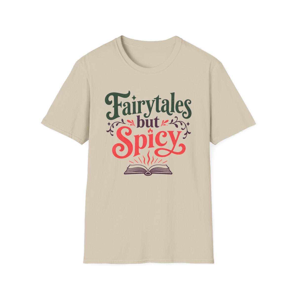 Fairytales But Spicy T-Shirt