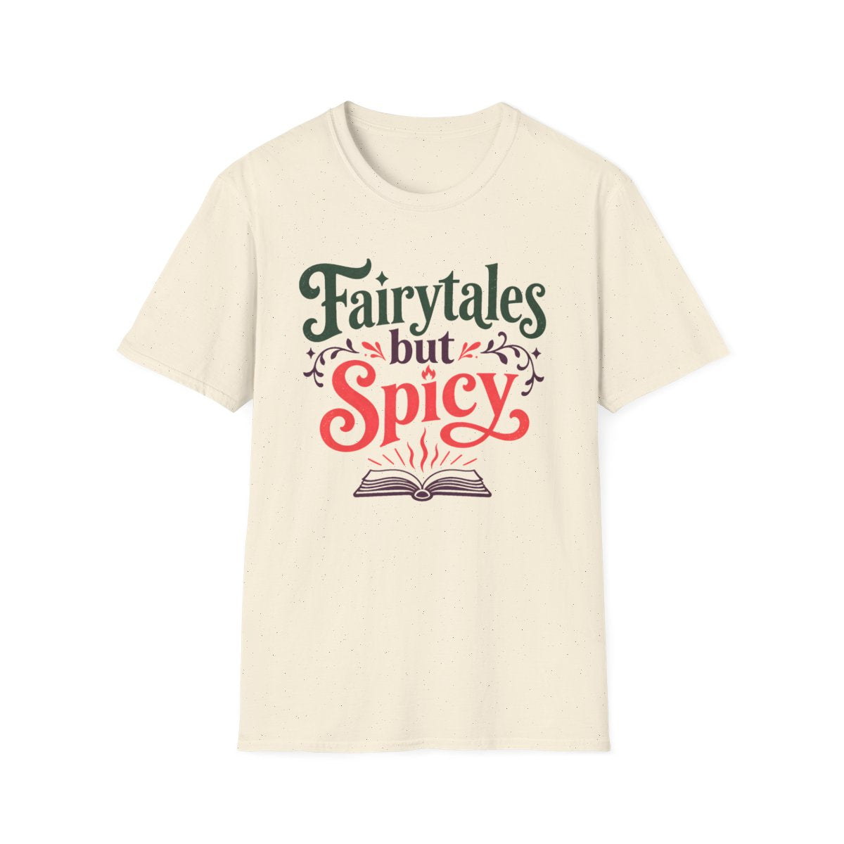 Fairytales But Spicy T-Shirt