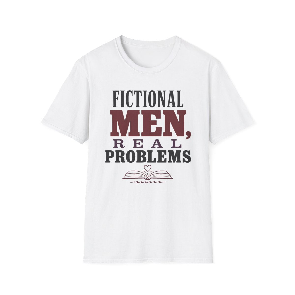 Fictional Men Real Problems T-Shirt