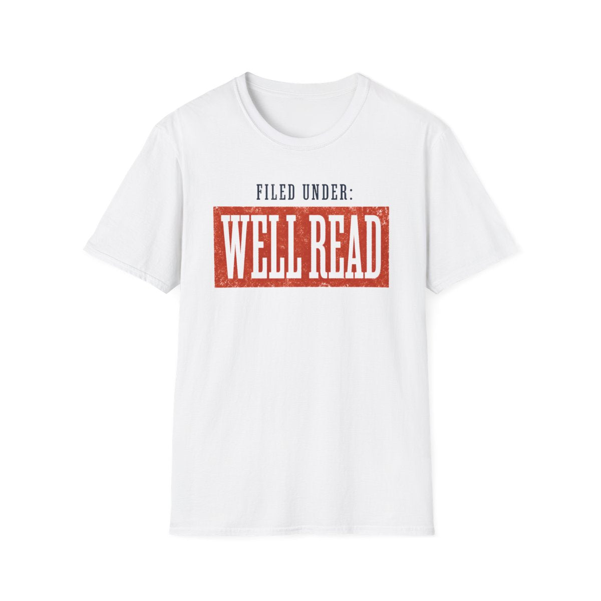 Filed Under Well Read T-Shirt