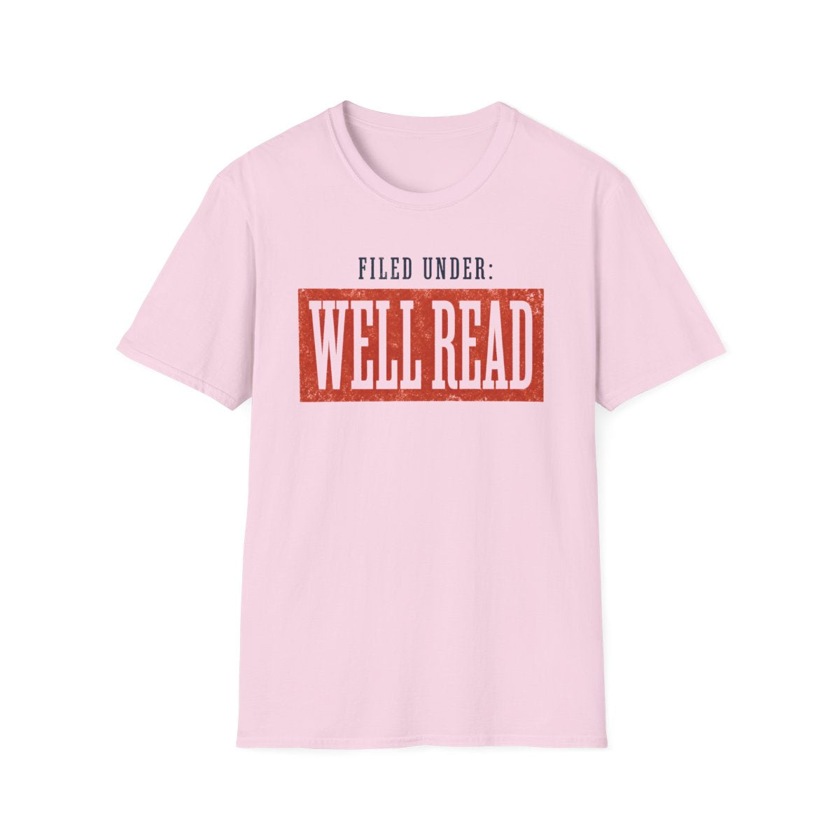 Filed Under Well Read T-Shirt