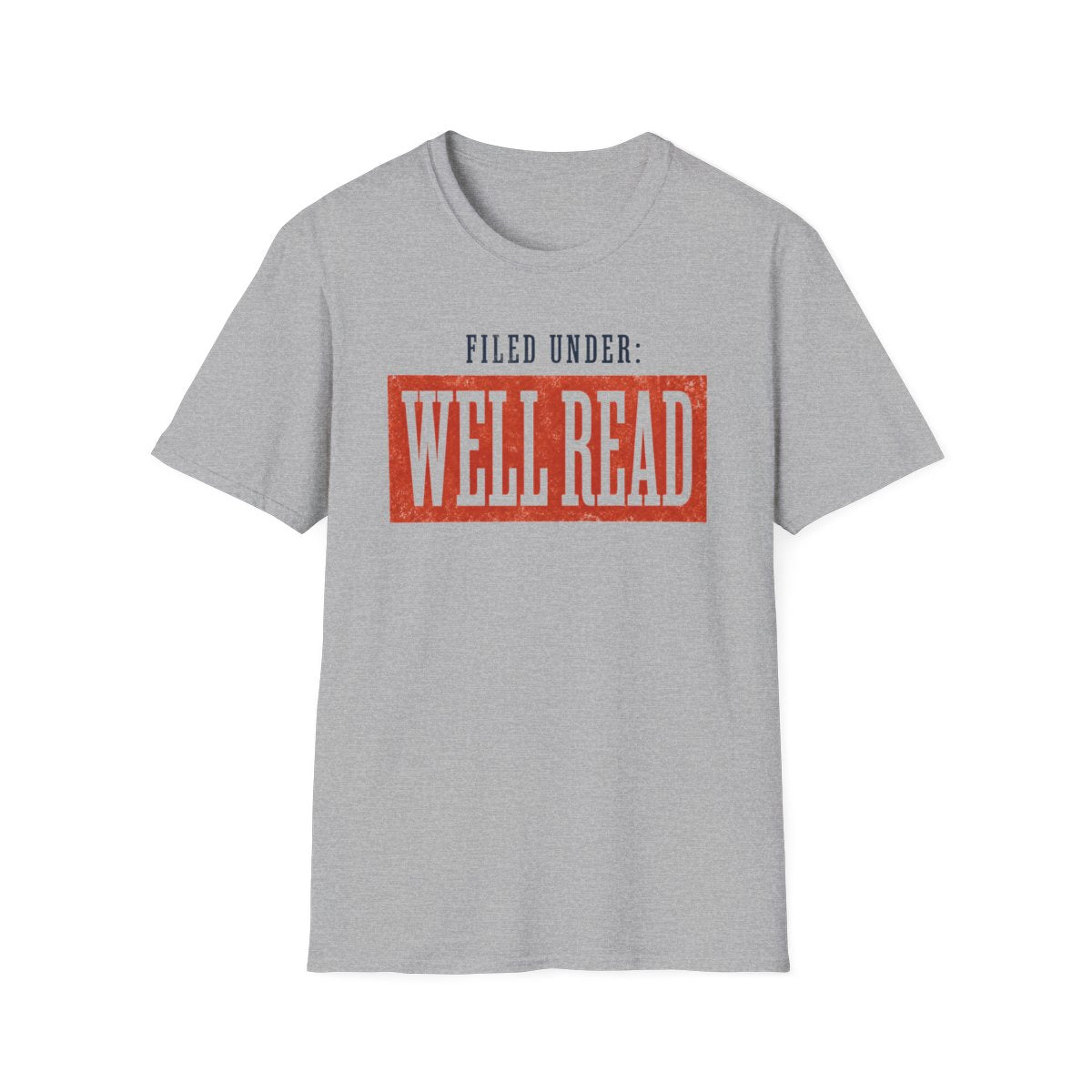 Filed Under Well Read T-Shirt
