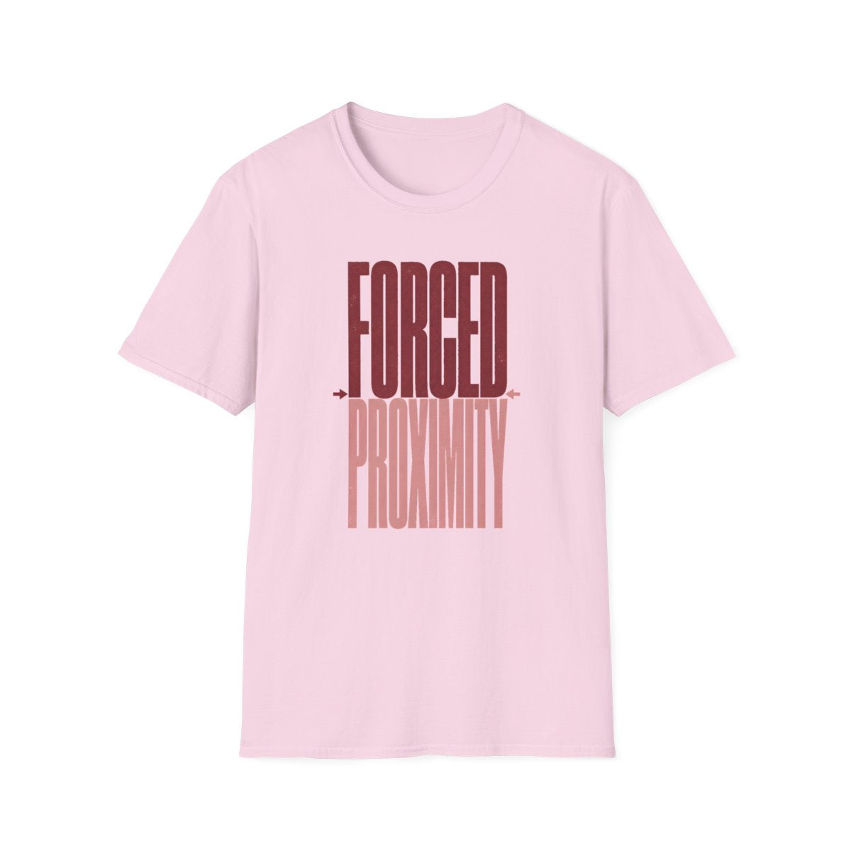 Forced Proximity T-Shirt