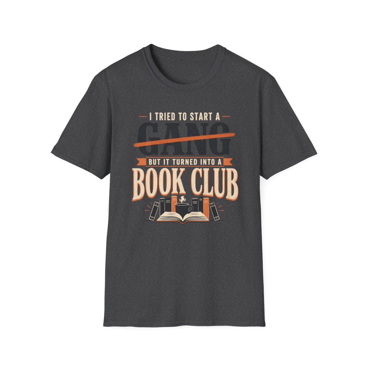 Gang Turned Book Club T-Shirt
