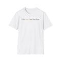 I Like Books More Than People T-Shirt