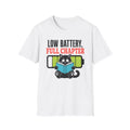 Low Battery Full Chapter T-Shirt