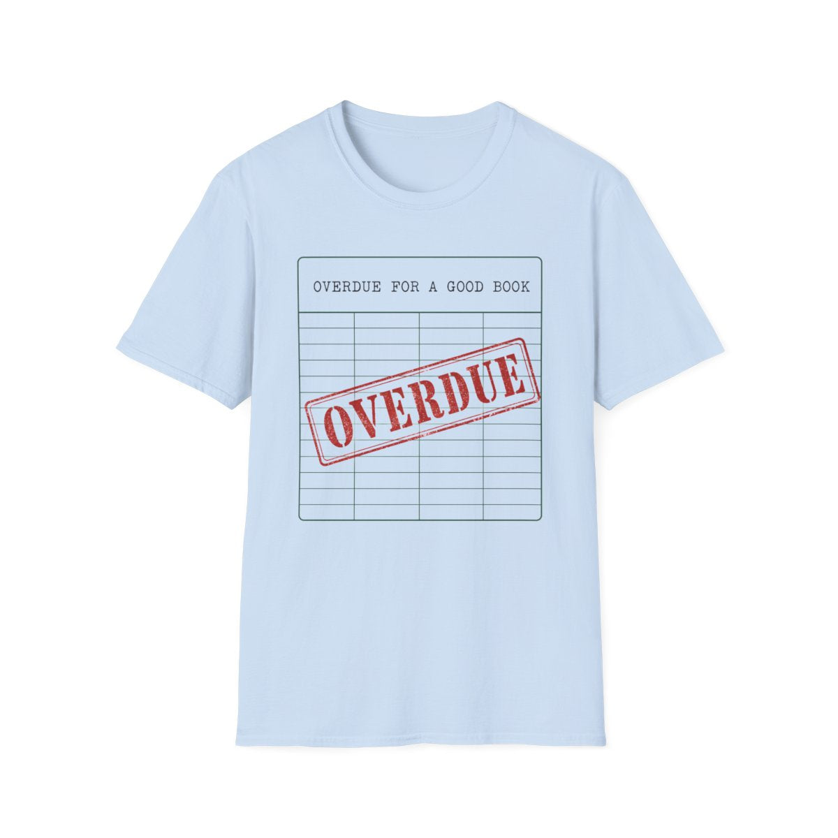 Overdue Good Book T-Shirt