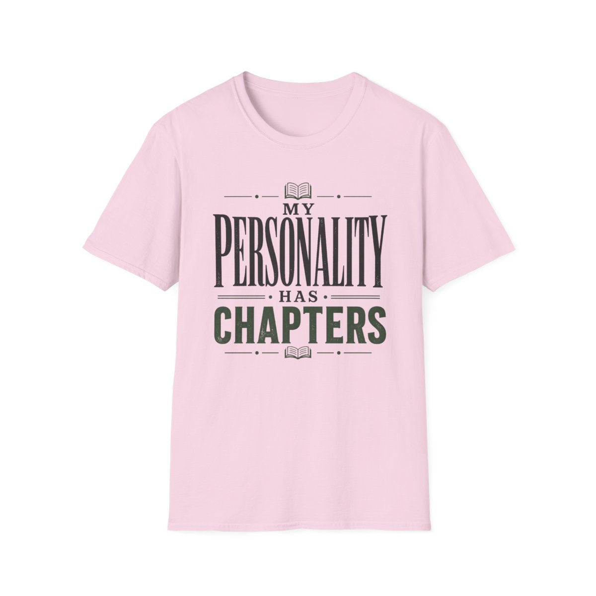Personality Has Chapters T-Shirt