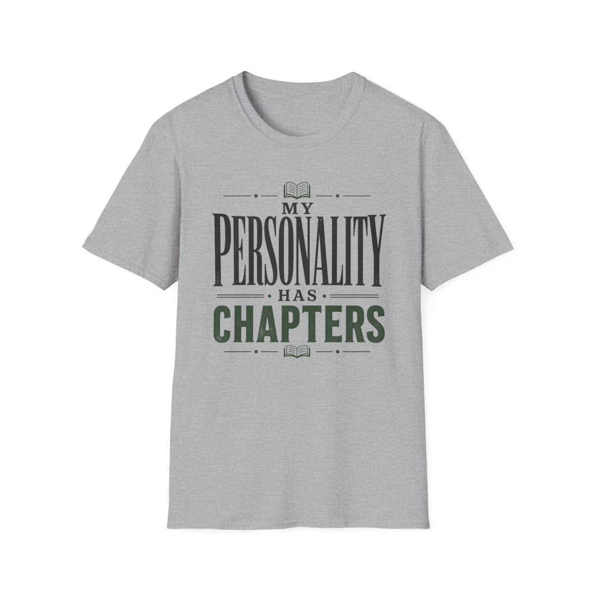 Personality Has Chapters T-Shirt