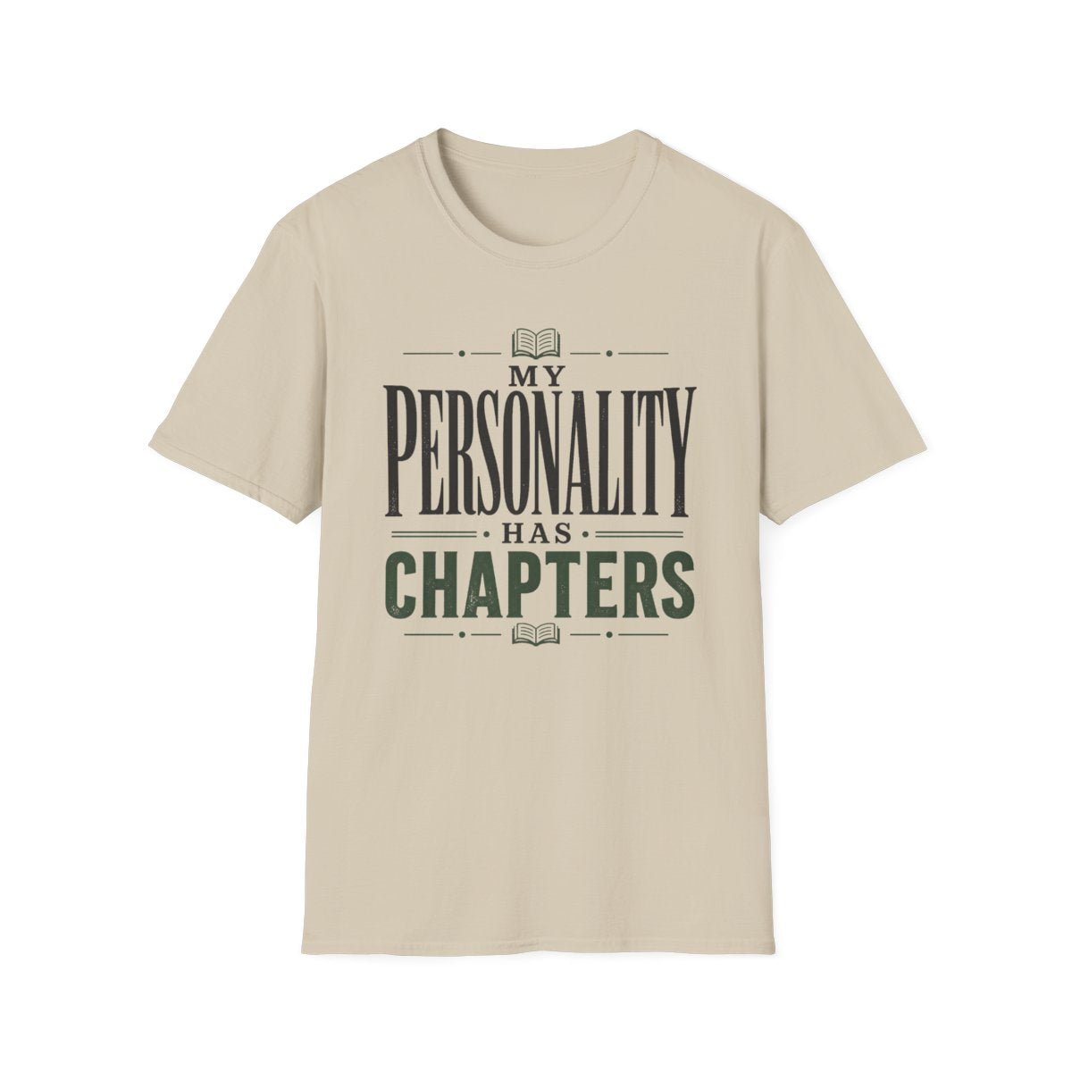 Personality Has Chapters T-Shirt