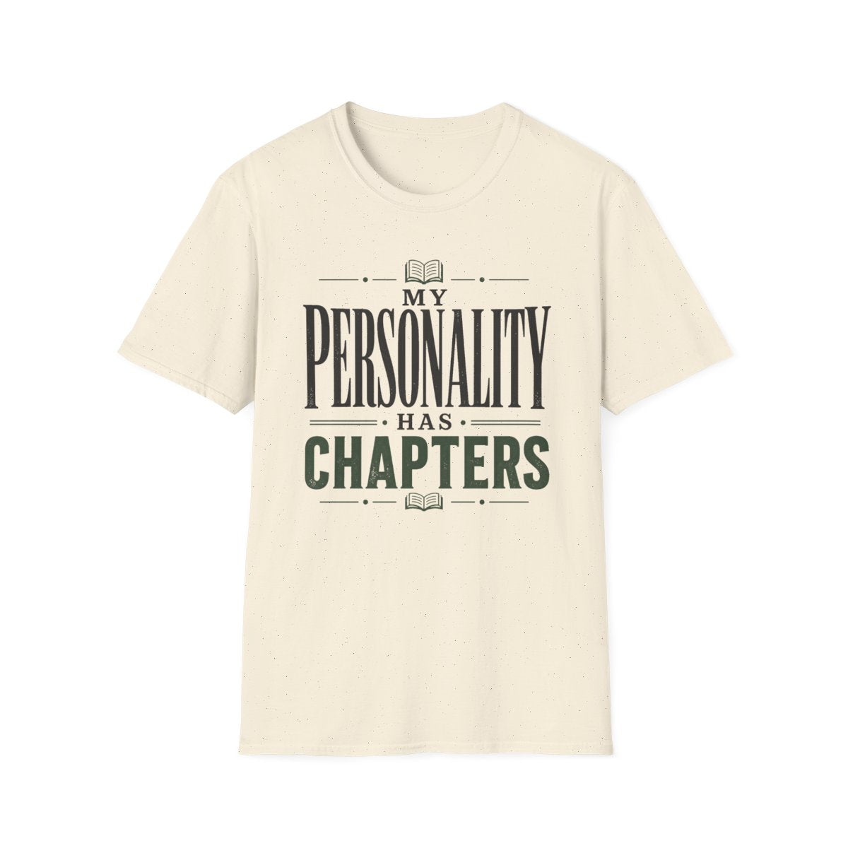 Personality Has Chapters T-Shirt
