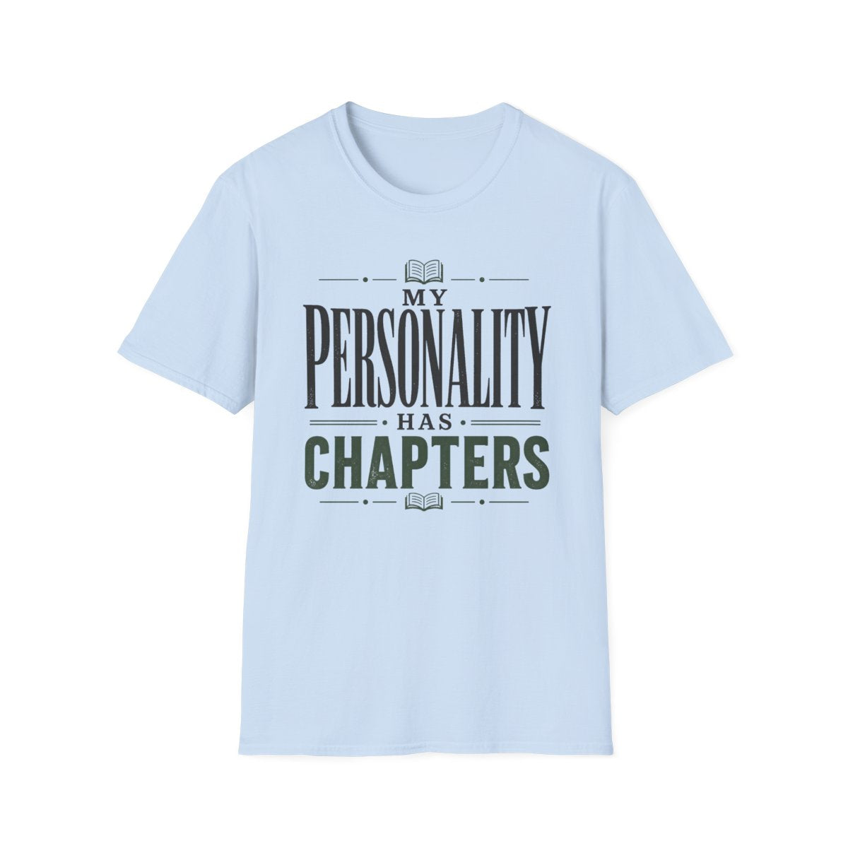 Personality Has Chapters T-Shirt