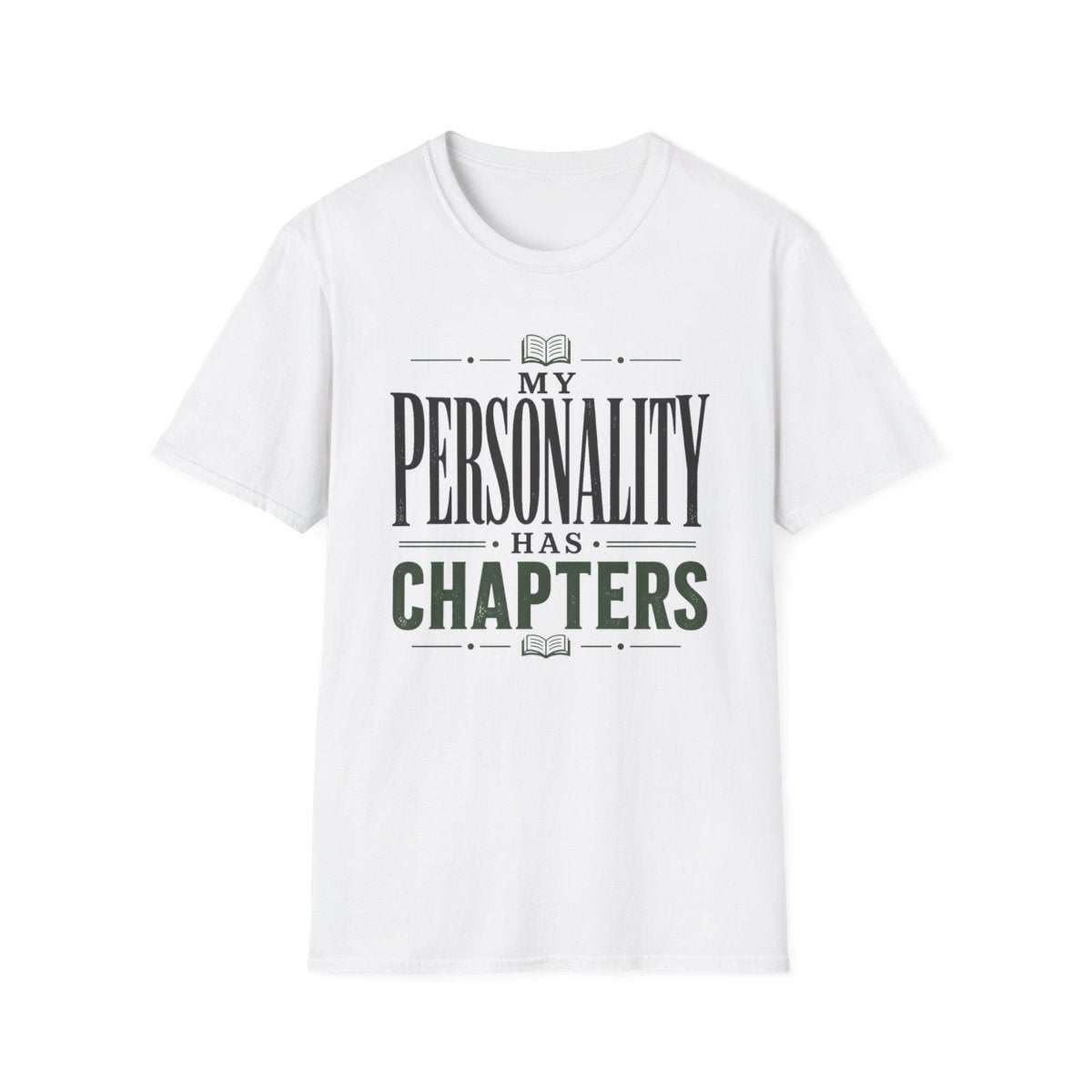 Personality Has Chapters T-Shirt