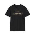 Probably Reading Smut T-Shirt