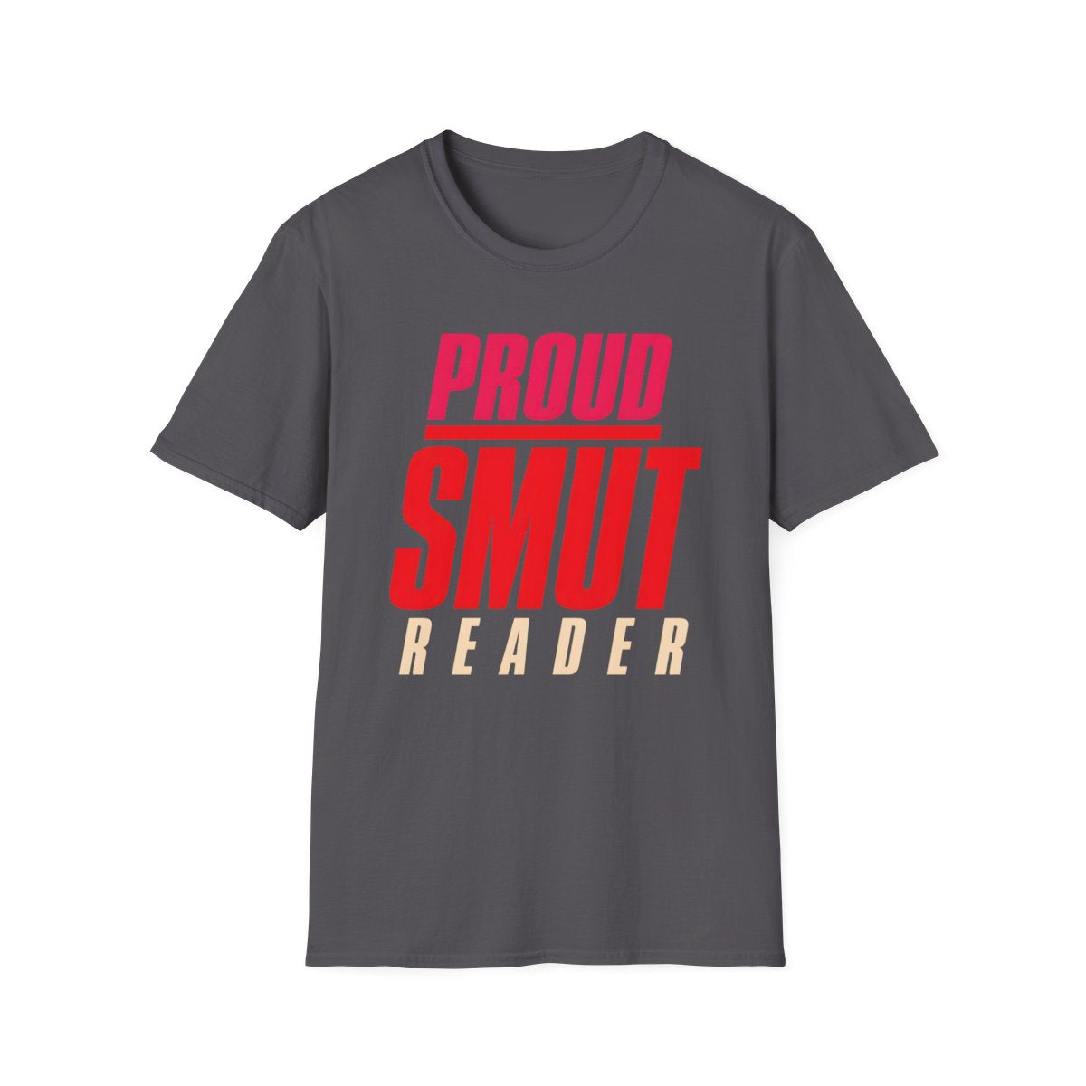 Proud Smut Reader T-Shirt