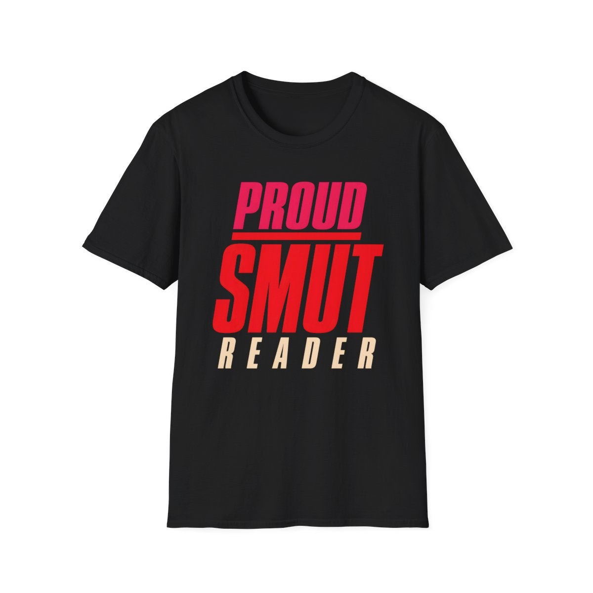 Proud Smut Reader T-Shirt