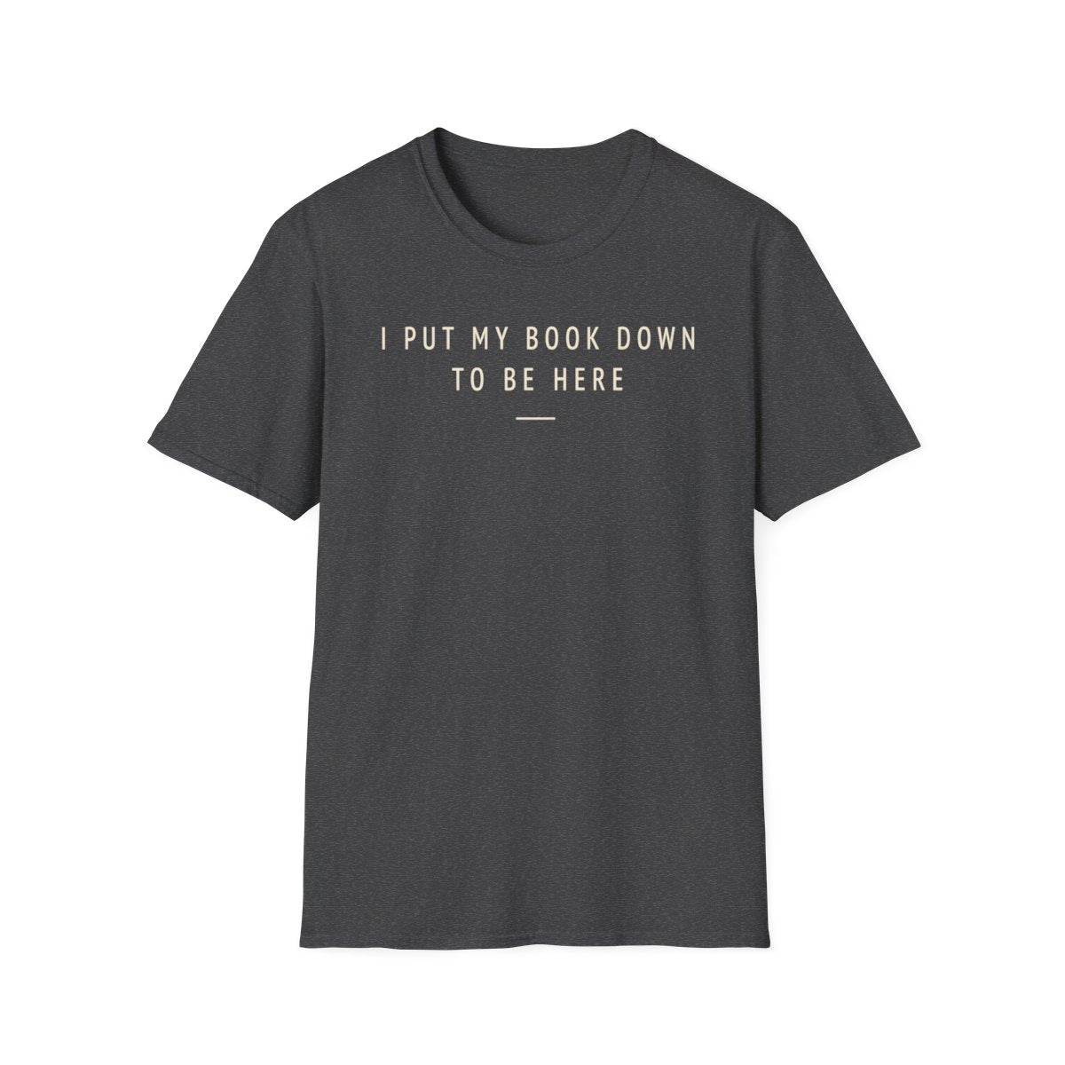 Put Book Down Here T-Shirt
