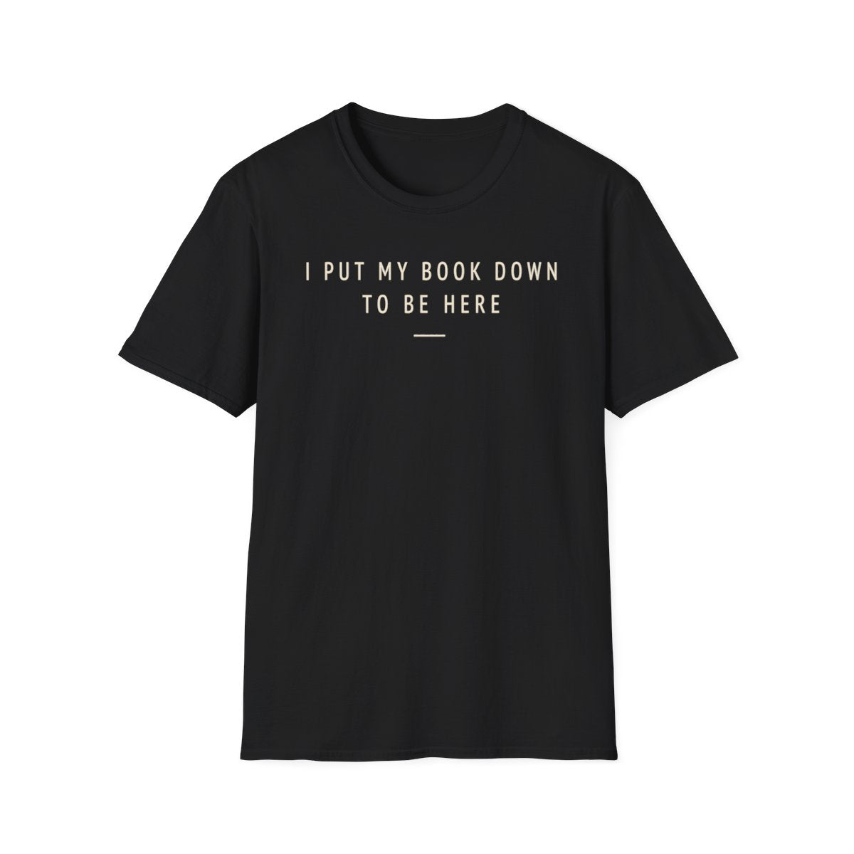 Put Book Down Here T-Shirt