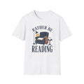 Rather Be Reading T-Shirt