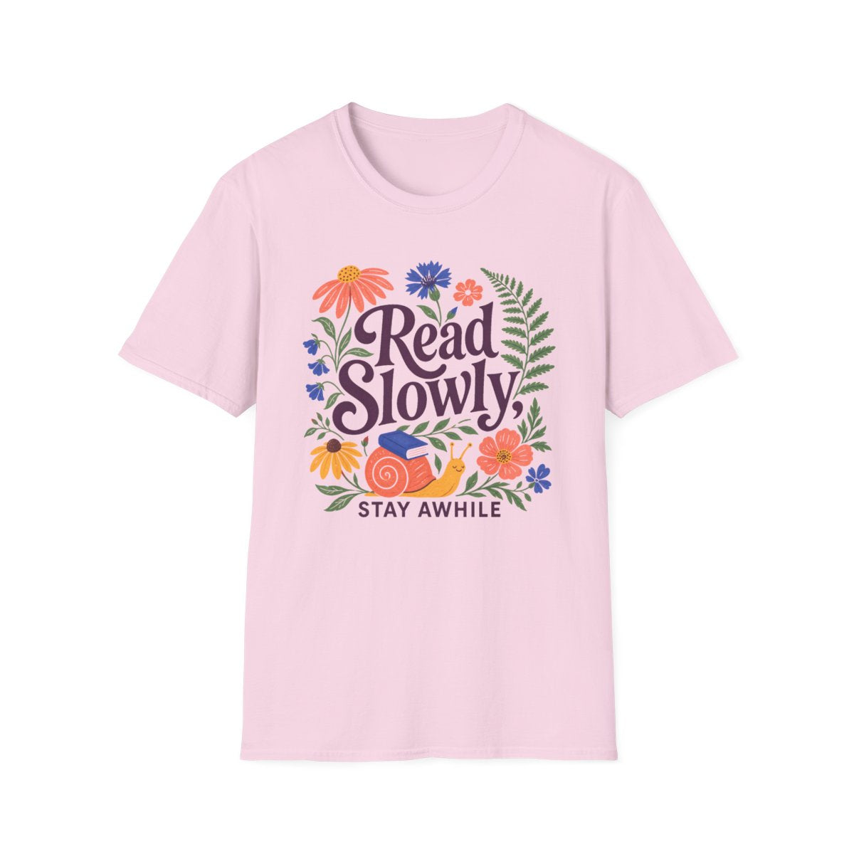 Read Slowly Stay Awhile T-Shirt
