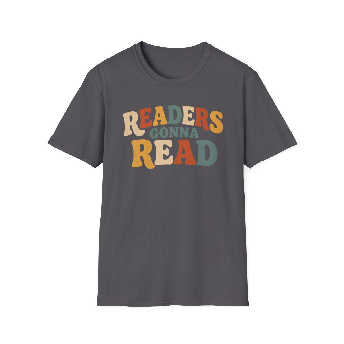Readers Gonna Read T-Shirt