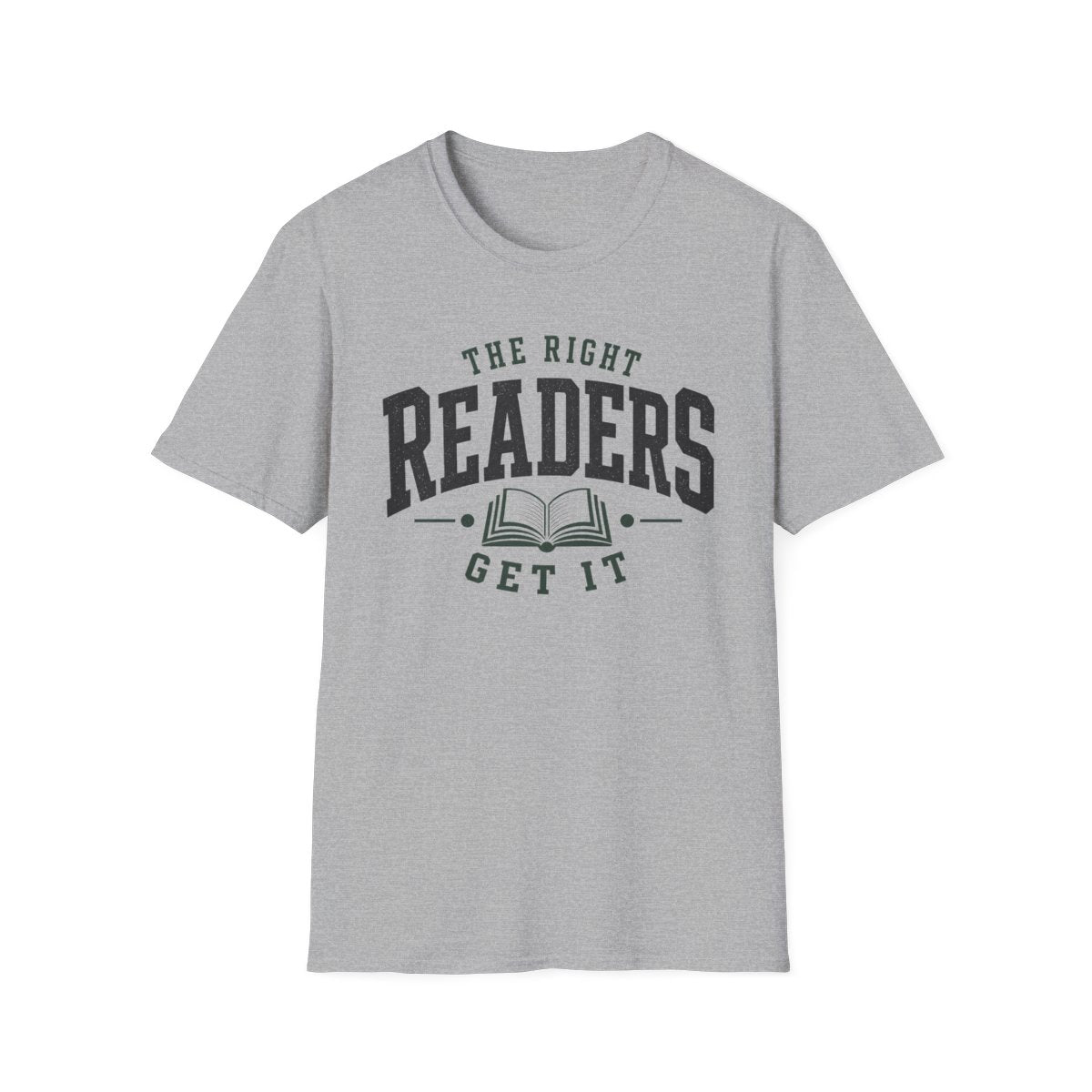 Right Readers Get It T-Shirt