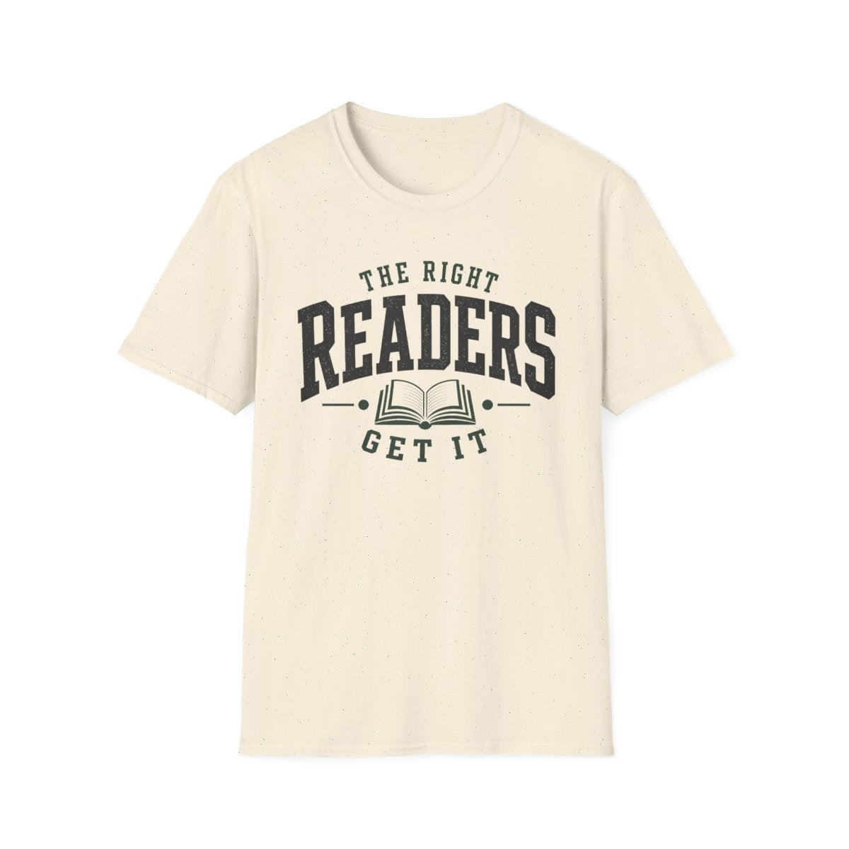 Right Readers Get It T-Shirt