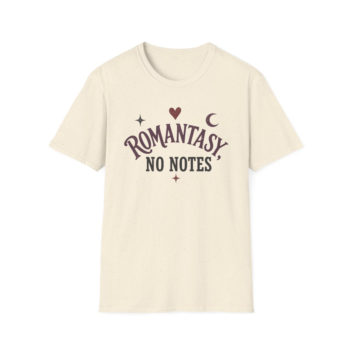 Romantasy No Notes T-Shirt