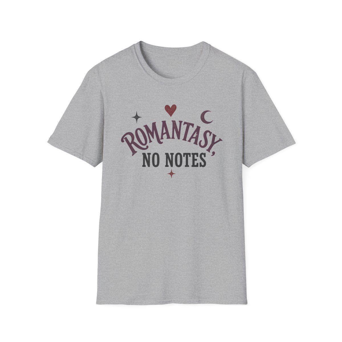 Romantasy No Notes T-Shirt