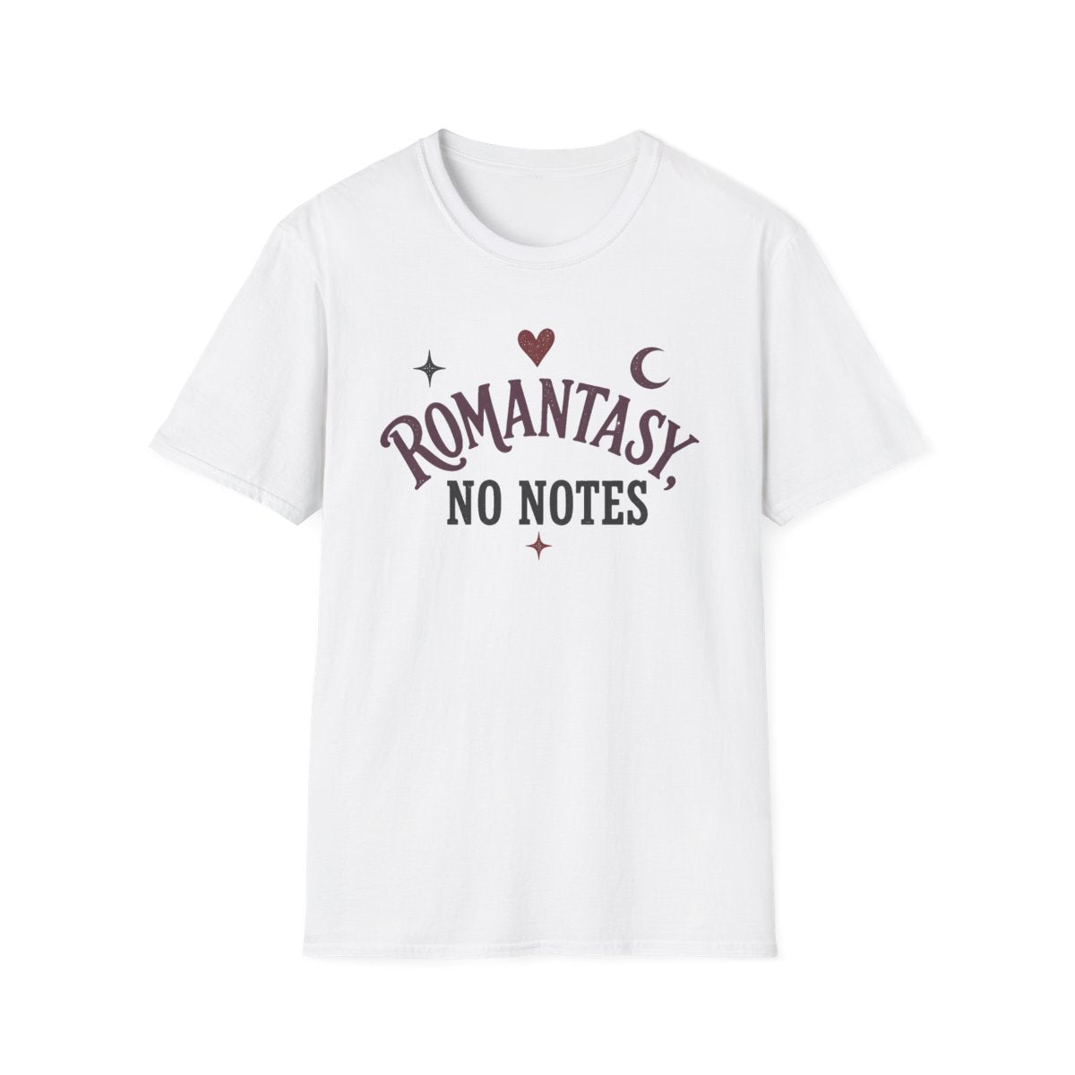 Romantasy No Notes T-Shirt